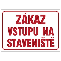 Značka Zákaz vstupu na staveniště